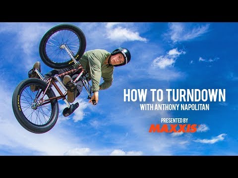 How To Turndown with Anthony Napolitan - Maxxis