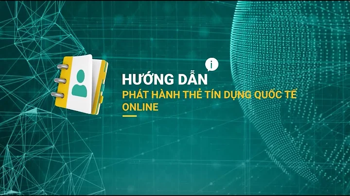 Hướng dẫn phát hành thẻ Tín dụng quốc tế Online trên BIDV SmartBanking