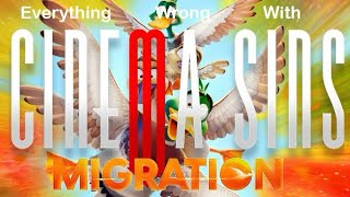 EWW CinemaSins: Migration  Details