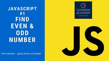 JavaScript Program to Check a Number for Even or Odd | Tutorial for Beginners  | Gulshan academy
