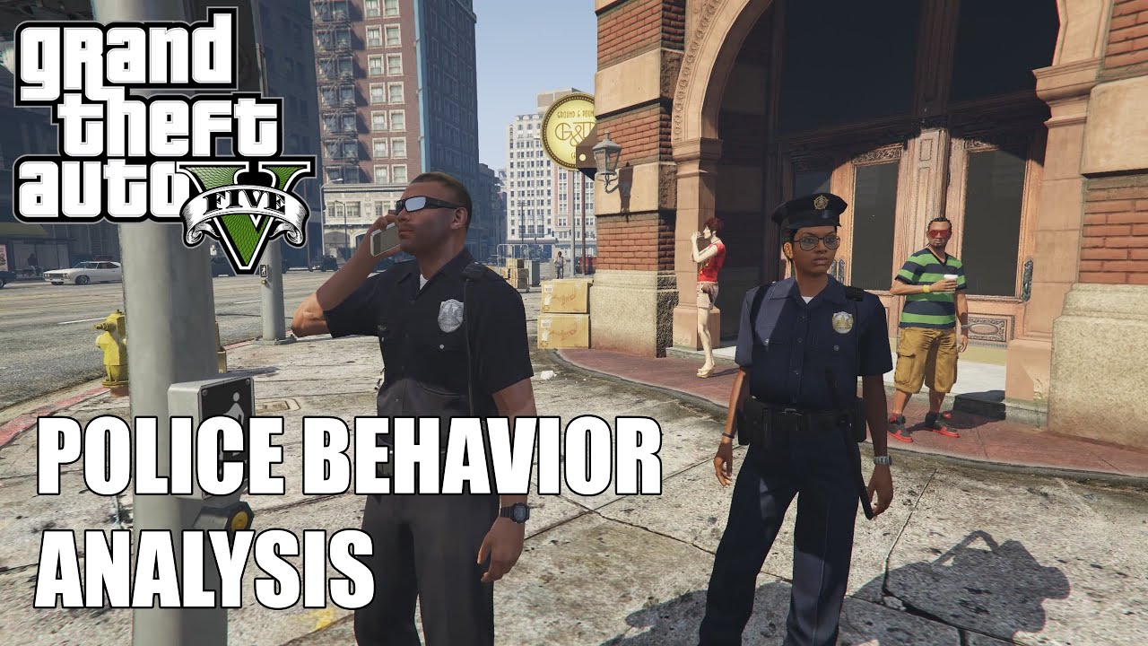 Grand Theft Auto V - Police Behavior Analysis