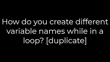 Python :How do you create different variable names while in a loop? [duplicate](5solution)
