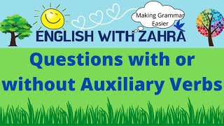 Questions With Or Without Auxiliary Verbs
