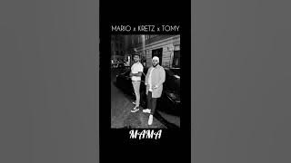 MARIO x KRETZ x TOMY - MAMA