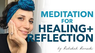 Meditation for Healing and Self-Reflection - How to Meditate for Beginners - BEXLIFE