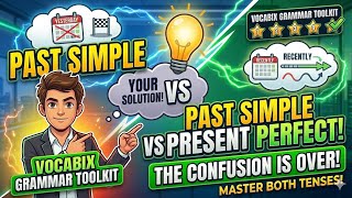 Past Simple VS Present Perfect