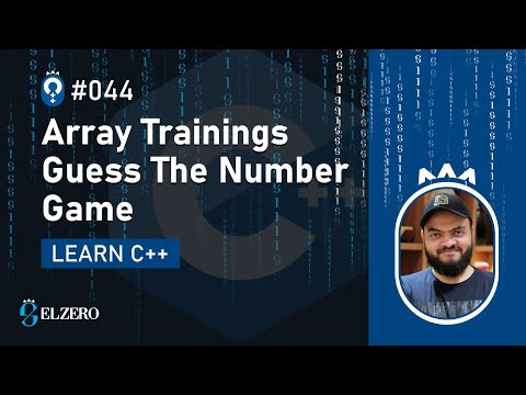 [Arabic] Fundamentals Of Programming With C++ #044 - Array Trainings - Guess The Number Game