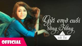 Gửi Em Ở Cuối Sông Hồng - Anh Thơ ft Việt Hoàn chords