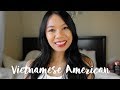 Growing up vietnamese american  asian american tag
