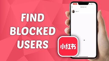 How to Find Blocked Accounts on Rednote