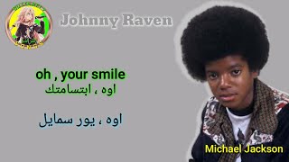 Johnny Raven lyrics مترجمة للعربية - Micheal Jackson - @CartoonButterfly6