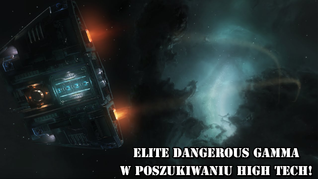 Elite Dangerous W poszukiwaniu High Tech! YouTube