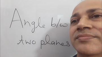 angle between two planes three dimensional 3d class 12 iit jee mains advanced by kota faculty