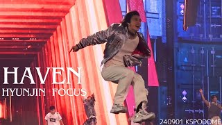 240901 『 Haven  』Hyunjin Focus  straykids worldtour concert dominATE SEOUL KSPODOME fancam