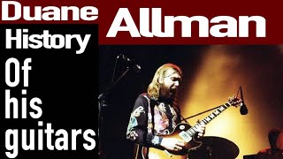 Duane Allman  History Of Guitars
