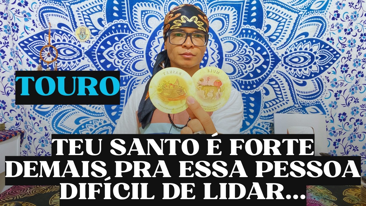 ♉️TOURO TEU SANTO É FORTE DEMAIS PRA ESSA PESSOA DIFÍCIL DE LIDAR 🔥 O CAMINHO ESTÁ AQUI 🔑