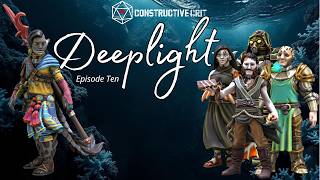 Grimaceward! — Constructive Crit: Deeplight Episode 10