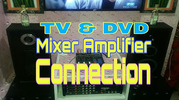 TV & DVD to Mixer and Amplifier Connection  #Danream TV