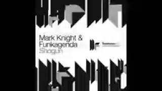 Mark Knight & Funkagenda   Shogun Jimpster Remix