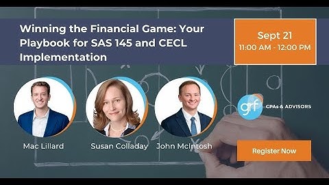 Winning the Financial Game: Your Playbook for SAS 145 and CECL Implementation