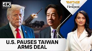 US Missile Shortages in Iran Force Taiwan Arms Package Delay | Vantage on Firstpost | 4K