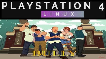 [ PS4 LINUX ] BULLY / CANIS CANEM ON PCSX2 + COMPARATIVE WITH PS4 VERSION