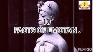 10 Facts About Emotan You Need To Know.