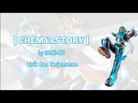 [ CHEMYxSTORY ] by Back-On (lirik dan terjemahan) op Kamen Rider Gotchard