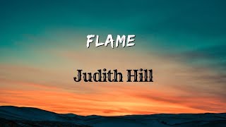 Flame (Lyrics) – Judith Hill