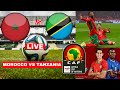 Morocco Vs Tanzania 1 0 Live Africa Nations Cup AFCON Football Match Score Highlights CAF Direct