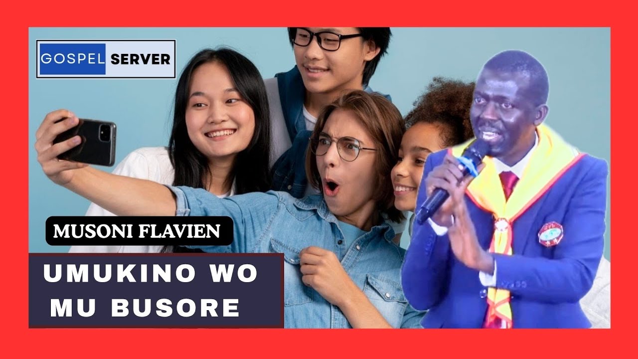 🔴UMUKINO WO MU BUSORE | MUSONI Flavien.