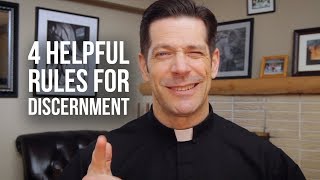 4 Helpful Rules for Discernment
