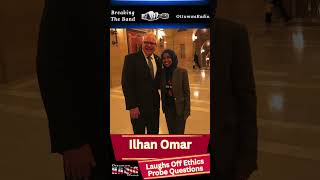 Ilhan Omar Laughs Off Ethics Probe Questions as $29 Million Filing Discrepancy Draws Attention