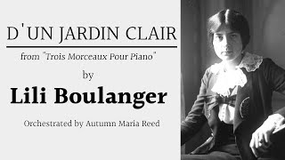 DUN JARDIN CLAIR from Trois Morceaux Pour Piano (Lili Boulanger/Arr. Reed)