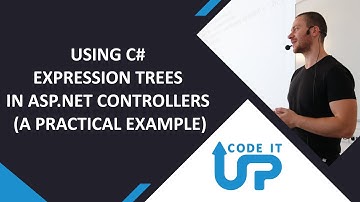 Using C# Expression Trees in ASP.NET Controllers (A PRACTICAL EXAMPLE)
