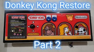 Donkey Kong Arcade Restore Part 2 - Control Panel, Power Supply, PCB Game Board, And Bezel
