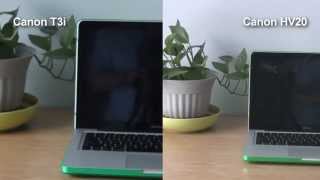 Canon Hv20-T3I Comparison