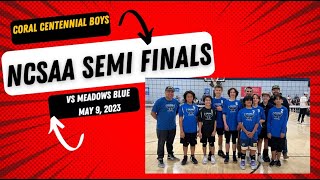 Coral Centennial BOYS vs Meadows Blue 5-9-2023 NCSAA Sports MS Boys Varsity Semi-Finals