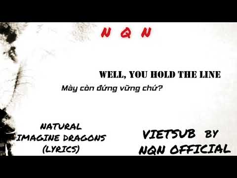 NaturalThiên Bm - Imagine Dragons - Vietsub By Nqn Official