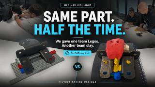Lego vs Clay Why Fixture Design Doesn t Have to Start in CAD