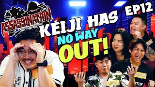 KEIJI HAS NO WAY OUT! | Killer Game Season 9: Assassination EP12
