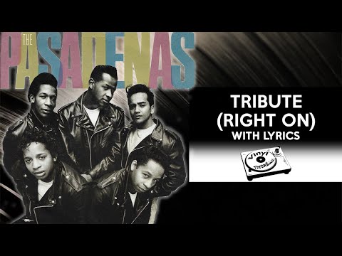 80's RnB Throwback: The Pasadenas - Tribute (Right On)(with lyrics)