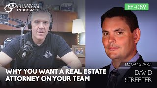#089: Why You Want A Real Estate Attorney On Your Team