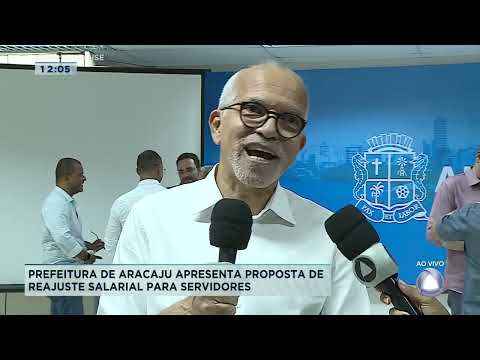 Prefeitura de Aracaju propõe reajuste salarial para servidores - Balanço Geral Sergipe