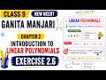 Class 9 Maths  Chapter 2 – Linear Polynomials🎯 Exercise 2.6 – Full Solutions-Ganita Manjari