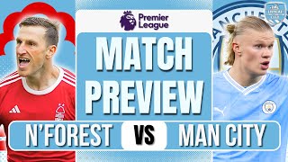 HUGE BOOST! Nottingham Forest vs Man City Preview