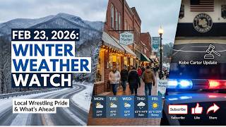 Feb 23 26 - Winter Weather Watch, Local Wrestling Pride, and What’s Ahead in Murphy