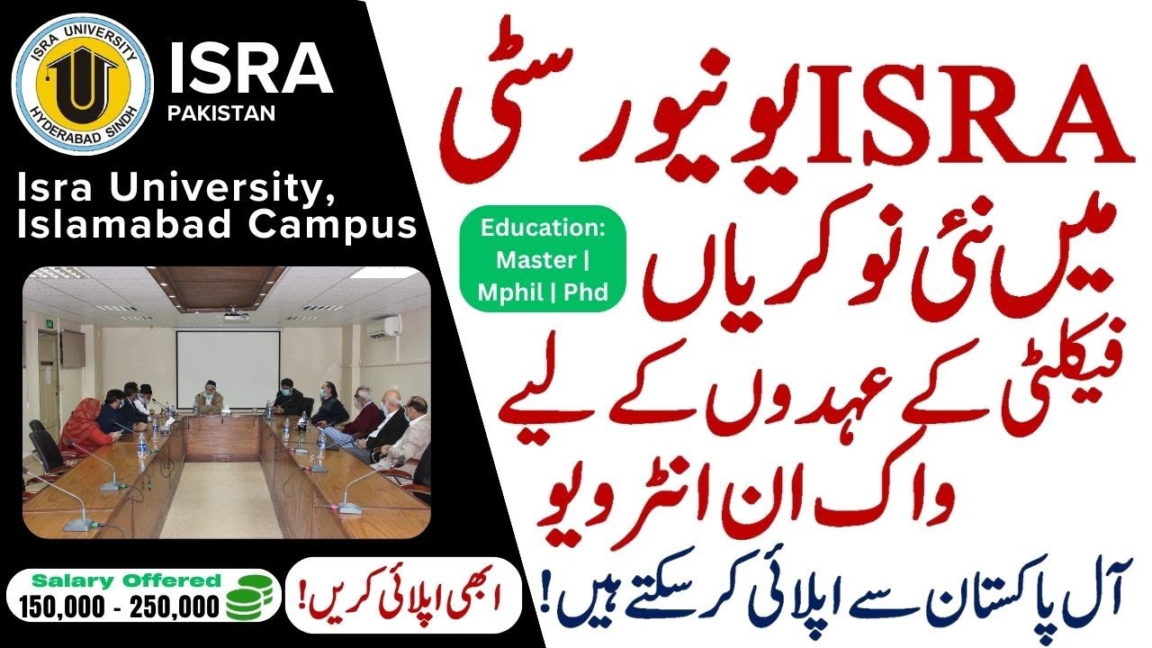 ISRA University Jobs 2025  Walk in Interview for Faculty Positions – Apply Now!