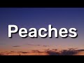 Justin Bieber - Peaches (Lyrics) ft. Daniel Caesar, Giveon