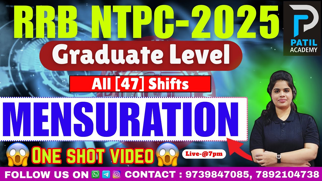 NTPC 2025 All 47 shifts MENSURATION |ONE SHOT VIDEO| by Nirmala Patil
